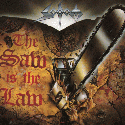 Sodom (GER-1) : The Saw Is the Law